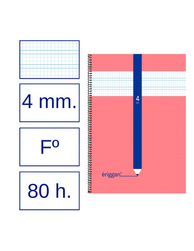 CUADERNO ERIGGAN Fº 80 h. 4 mm. 10 ud.